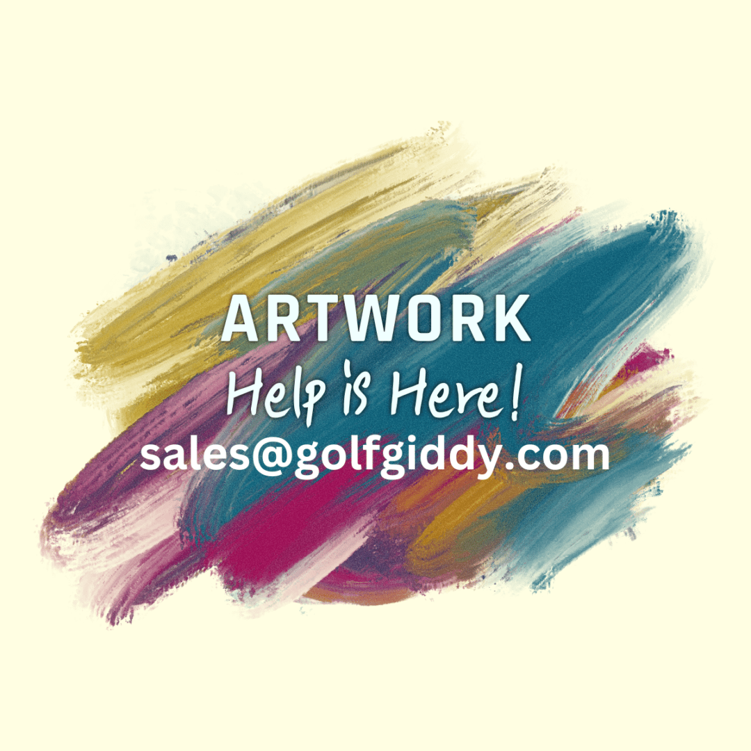 Artwork help, contact golfgiddy.com.